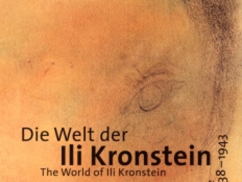  Die Welt der Ili Kronstein. Eine Entdeckung