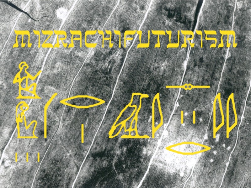 Yellow text 'MIZRACHIFUTURISM' above stylized yellow Egyptian hieroglyph shapes on a textured gray background